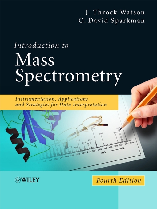 Upplýsingar um Introduction to Mass Spectrometry eftir J. Throck Watson - Biðlisti